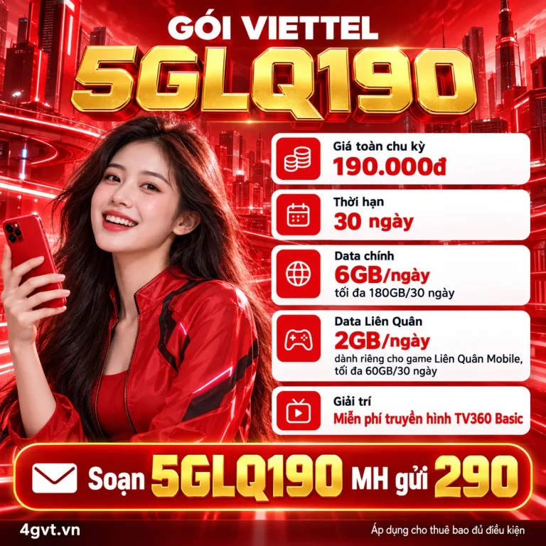 Gói 5GLQ190 Viettel – thông tin và cú pháp MH gửi 290