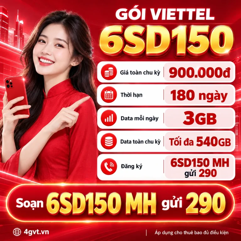 Gói 6SD150 Viettel – thông tin và cú pháp MH gửi 290